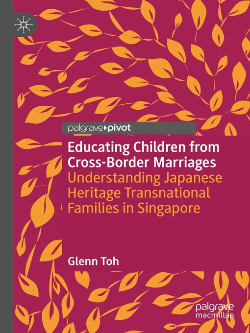 Title details for Educating Children from Cross-Border Marriages by Glenn Toh - Available